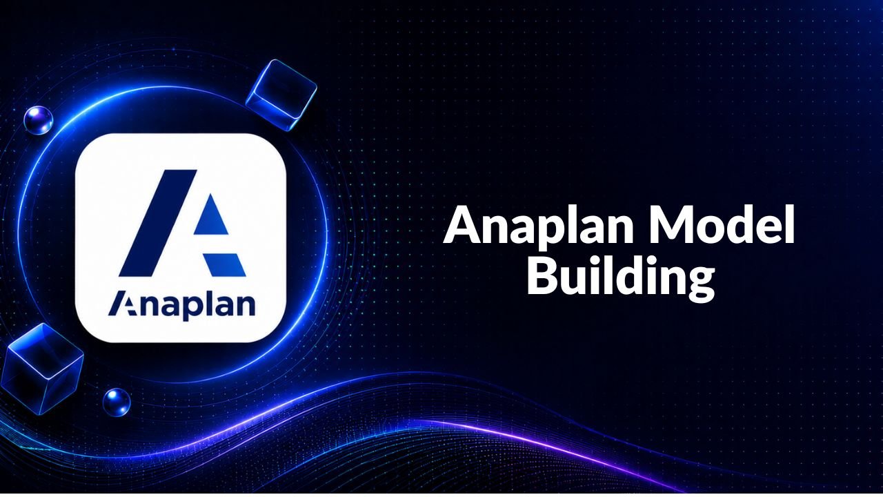 Anaplan Platform & Financial Model Engineering