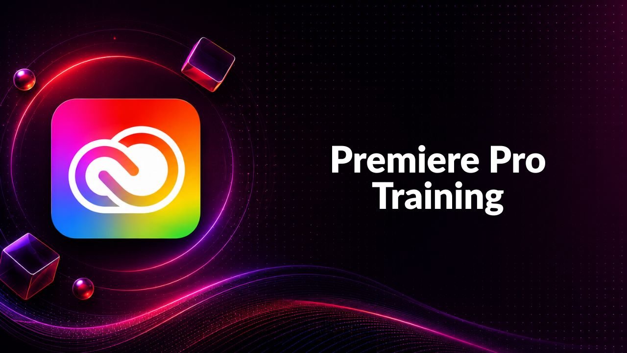 Adobe Premiere Pro Training