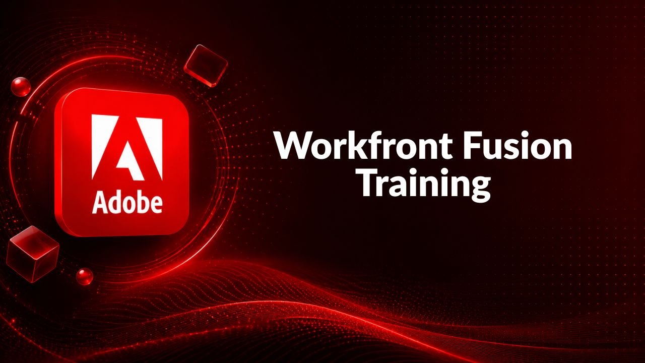 Adobe Workfront Fusion Training